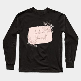 Hook on yourself Long Sleeve T-Shirt